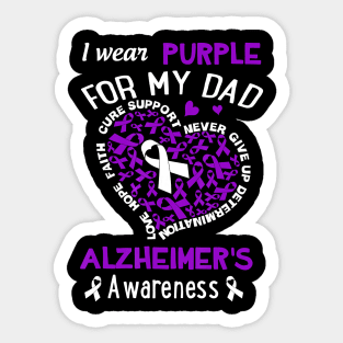 I WEAR PURPLE FOR MY DAD ALZHEIMER AWARENESS RIBBON Gift Sticker